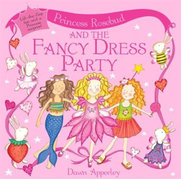 Paperback Princess Rosebud and the Fancy Dress Party Book