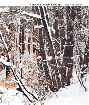 Hardcover Franz Gertsch: Seasons: Works from 1983-2011 Book
