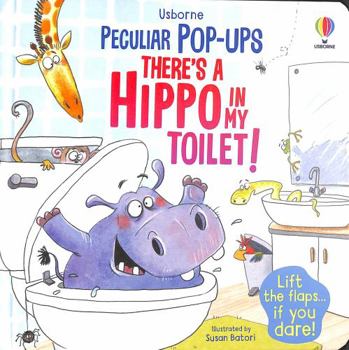 Hardcover There's a Hippo in My Toilet! Book