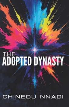 THE ADOPTED DYNASTY