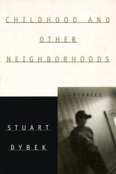 Paperback Childhood and Other Neighborhoods: Stories Book