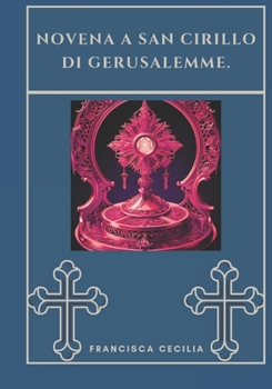 Paperback Novena a San Cirillo di Gerusalemme. [Italian] Book