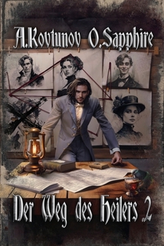 Der Weg des Heilers Buch 2: Eine Portal Progression-Fantasy Serie (German Edition) - Book #2 of the Healer’s Way