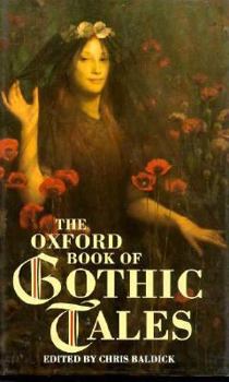 Hardcover The Oxford Book of Gothic Tales Book
