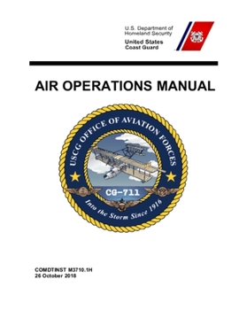 Paperback Air Operations Manual: COMDTINST M3710.1H 26 Oct 2018 Book