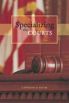 Paperback Specializing the Courts Book