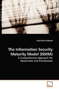 Paperback The Information Security Maturity Model (ISMM) Book