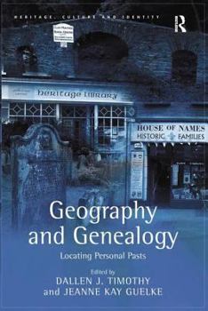 Hardcover Geography and Genealogy: Locating Personal Pasts Book