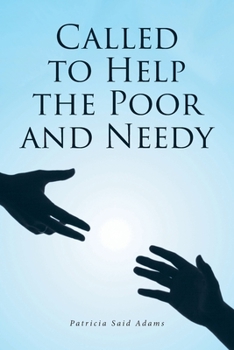 Paperback Called to Help the Poor and Needy Book