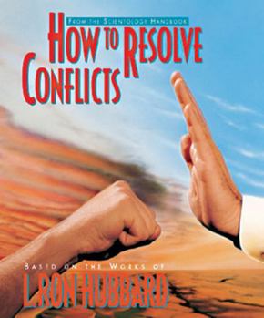 Pamphlet How to Resolve Conflicts (Scientology Handbook Series) Book