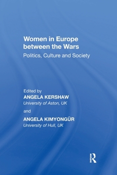 Paperback Women in Europe between the Wars: Politics, Culture and Society Book