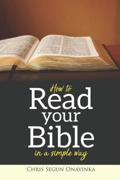 Paperback How To Read Your Bible In A Simple Way Book