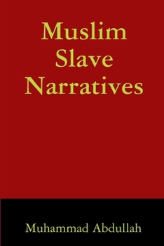 Paperback Muslim Slave Narratives Book