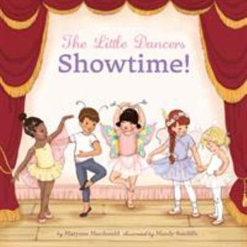 Hardcover The Little Dancers: Showtime! Book