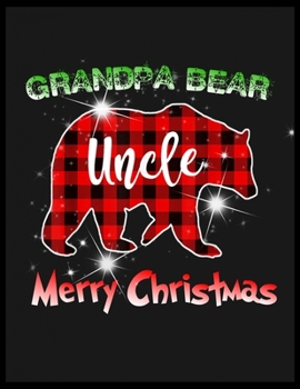 Paperback Grandpa Beer Merry Christmas: A No-Stress, Ruled Journal for Adult (Christmas Journal for Teen Girls and Moms, DAD Diary for Tween Girls) [Large Print] Book