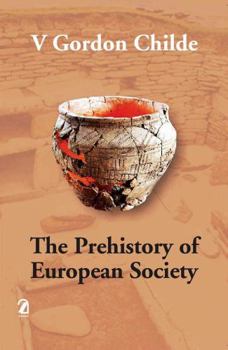 Paperback The prehistory of European society Book