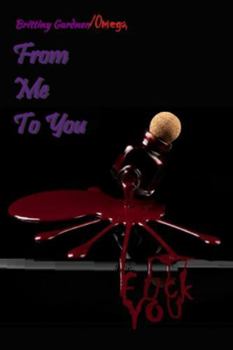 From Me to You : Fuck You!