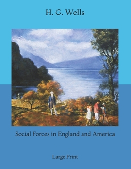 Paperback Social Forces in England and America: Large Print Book