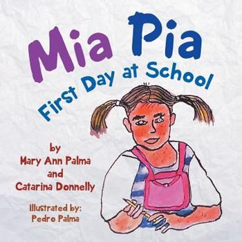 Paperback MIA Pia First Day at School Book