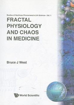 Paperback Fractal Physiology & Chaos in Med...(V1) Book