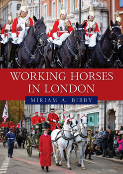 Paperback Working Horses in London Book