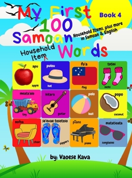Hardcover My First 100 Samoan Household Item Words - Book 4 [Large Print] Book