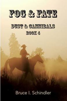 Paperback Fog & Fate (Dust & Cannibals) Book