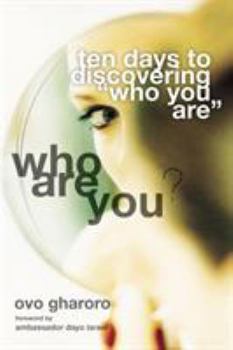 Paperback Who Are You? 10 Days to Discovering 'Who You Are' Book