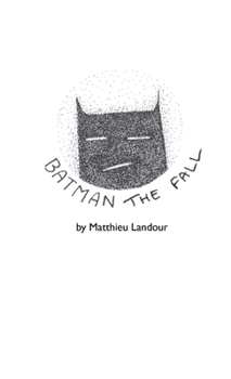 Paperback BATMAN the fall Book