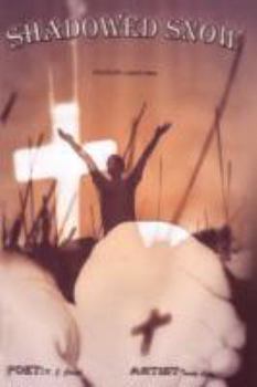 Paperback Shadowed Snow Book