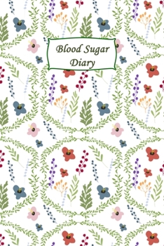Blood Sugar Diary: Blood Glucose Log Book; Daily Record Book For Tracking Glucose Blood Sugar Level; 2 Years Diabetes Journal