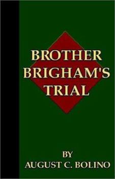 Paperback Brother Brigham's Trial Book