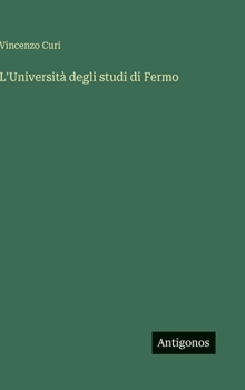 Hardcover L'Università degli studi di Fermo [Italian] Book