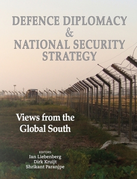 Paperback Defence Diplomacy and National Security Strategy: Views from the Global South Book