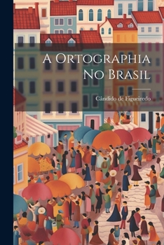Paperback A Ortographia no Brasil Book