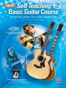 Paperback Alfred's Self-Teaching Basic Guitar Course: The New, Easy and Fun Way to Teach Yourself to Play [With CD (Audio)] Book