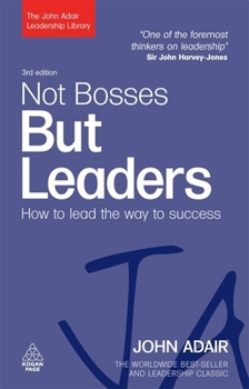 Paperback Not Bosses But Leaders: How to Lead the Way to Success Book