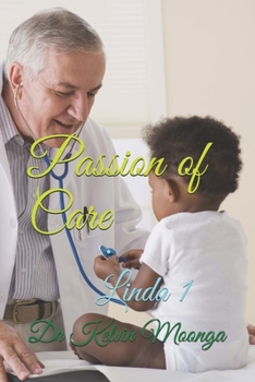 Paperback Passion of Care: Linda 1 Book