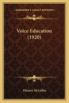 Paperback Voice Education (1920) Book