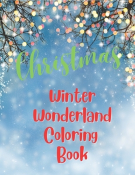 Paperback Christmas Winter Wonderland Coloring Book