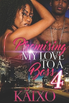 Paperback Promising My Love to a Boss 4 Book