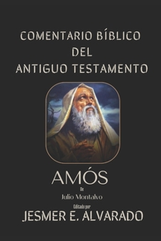 Paperback Amós: Comentario bíblico del Antiguo Testamento [Spanish] Book