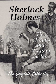 Paperback Sherlock Holmes The Holmes and Watson Series: The Complete Collection Book