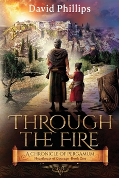 Paperback Through the Fire: A Chronicle of Pergamum Book