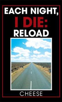 Paperback Each Night, I Die: Reload Book