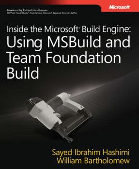 Paperback Inside the Microsoft Build Engine: Using MSBuild and Team Foundation Build Book