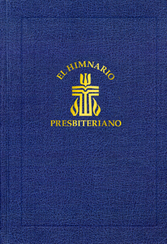 Hardcover El Himnario Presbiteriano: Pew Edition Book