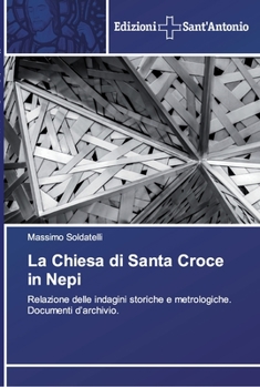 Paperback La Chiesa di Santa Croce in Nepi [Italian] Book