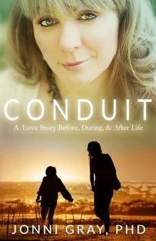 Paperback Conduit: A Love Story Before, During, and After Life Book