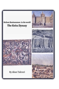 Paperback Richest businessmen in the world, The Keita dynasty Book